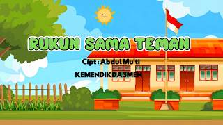 Download lagu RUKUN SAMA TEMAN - Lyrics & Song - created by Abdul Mu'ti KEMENDIKDASMEN mp3 Download lagu RUKUN SAMA TEMAN - Lyrics & Song - created by Abdul Mu'ti KEMENDIKDASMEN mp3
