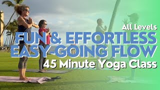 45 Minute Yoga Class - Beginner-Friendly Fun & Effortless Easygoing Flow