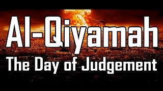 Al-Qiyamah: The Day of Judgement | FULL MOVIE 2020 | Muhammad Abdul Jabbar