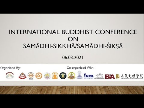 International Buddhist Conference on Samādhi-sikkhā/Samādhi-Śikṣā