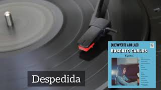 Despedida - Roberto Carlos