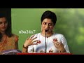 If I Had Next Life I Want To Live As Subathira Poorna Savarakathi Press Meet Nba 24x7