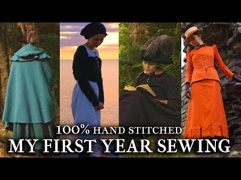 Everything I Made in MY FIRST YEAR SEWING! | Completely Handsewn Historical Fashion (~1000 Hours)