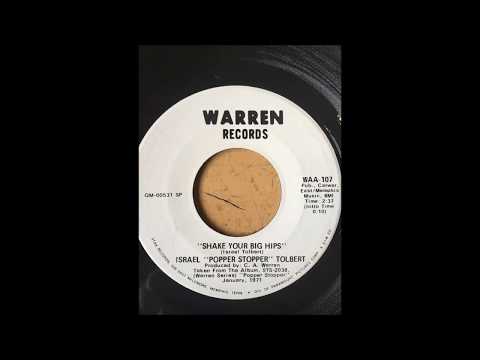 Israel "Popper Stopper" Tolbert - Shake Your Big Hips WARREN SFDJ