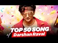 Top 50 Songs Of Darshan Raval | Best Of Darshan | CLOBD