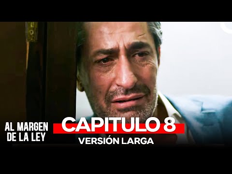 Al Margen De La Ley Capitulo 8 Versión Larga FINAL (Doblado En Español)