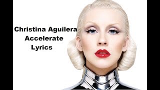 Christina Aguilera - Accelerate ft. Ty Dolla $ign, 2 Chainz (Lyrics)
