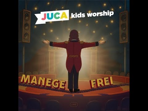 MANEGE FREI | JUCA Kids worship | SONG 2025