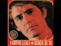 Fausto Leali....Senza Di Te