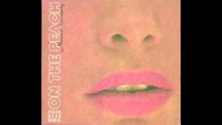 Natural Calamity - On The Peach