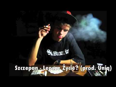 Szczepan - Lepsze Życie?