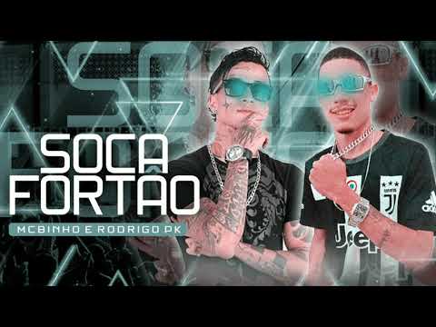 RODRIGO PK E MC BINHO - SOCA FORTÃO PROD. PK NO BEAT 2021