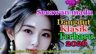 Download lagu Secawan madu #Sopak Dangdut klasik populer terbaru lirik dan lagu 2026. mp3 Download lagu Secawan madu #Sopak Dangdut klasik populer terbaru lirik dan lagu 2026. mp3