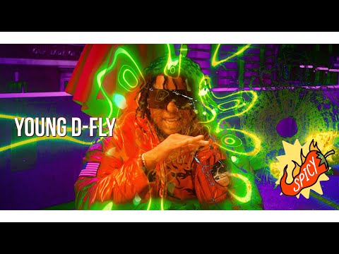 Young D-Fly - Spicyyy 🌶