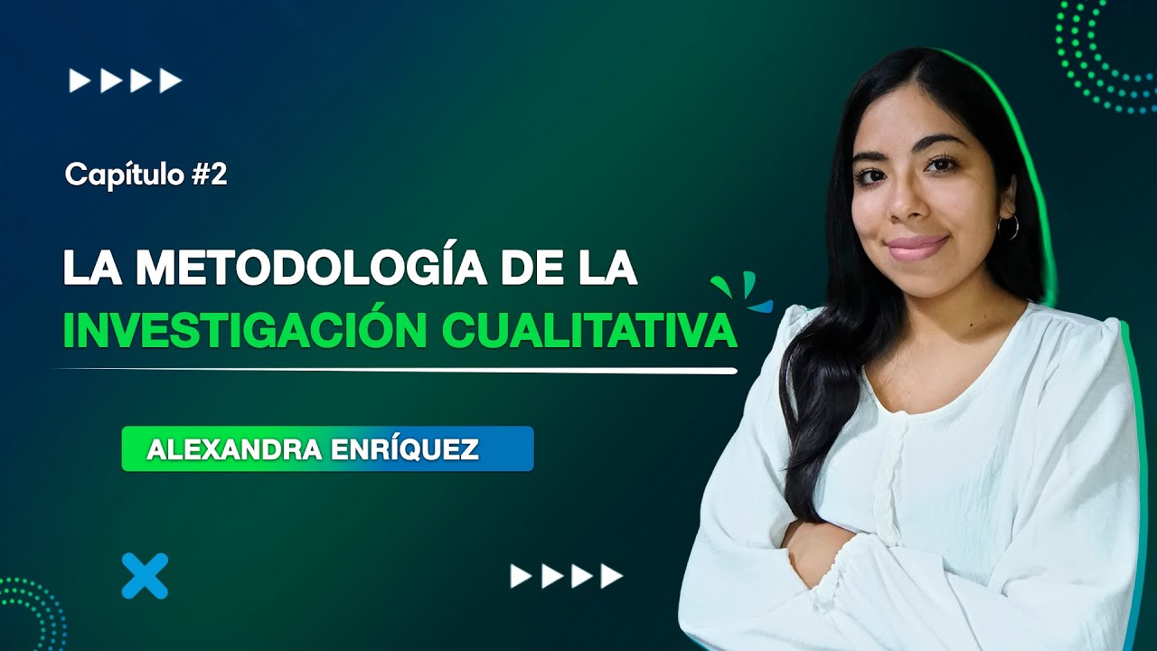 La Metodología de la Investigación Cualitativa | Clase 02