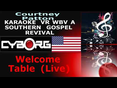 FUA - A Southern Gospel Revival  Courtney Patton - Welcome Table KARAOKE VR WBV LIVE