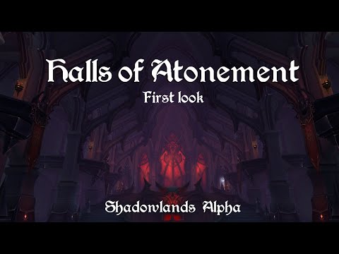 Halls of Atonement  - First look - Shadowlands (Alpha) Arms/Fury warr PoV