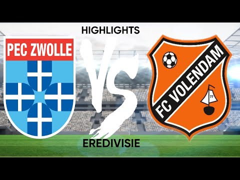 PEC ZWOLLE VS FC VOLENDAM - EREDIVISIE - HIGHLIGHTS