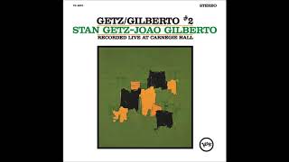 O Pato - João Gilberto &amp; Stan Getz