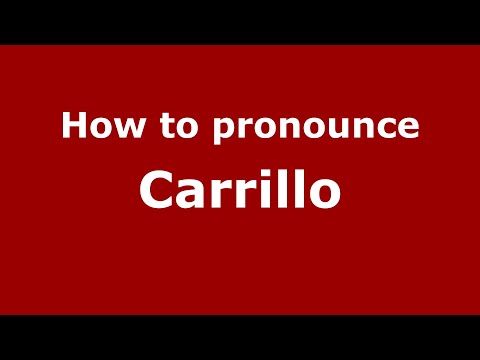 How to pronounce Carrillo (Mexico/Mexican Spanish) - PronounceNames.com