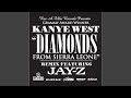 Diamonds From Sierra Leone (Remix feat. Jay-Z)