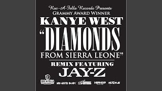 Diamonds From Sierra Leone (Remix feat. Jay-Z)