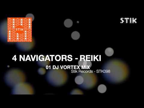 4 Navigators - Reiki (Dj Vortex Mix)