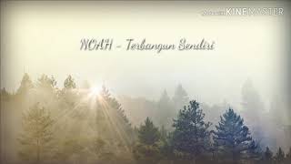 NOAH - Terbangun Sendiri (video lyric)