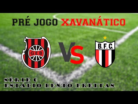 A busca pelos primeiros 3 pontos continua - Pré Jogo Xavanático GE Brasil x Botafogo-SP