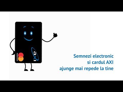 Semnezi electronic si cardul AXI ajunge mai repede la tine
