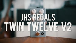 Video thumbnail for JHS Pedals Twin Twelve V2 (demo) by Living Room GD
