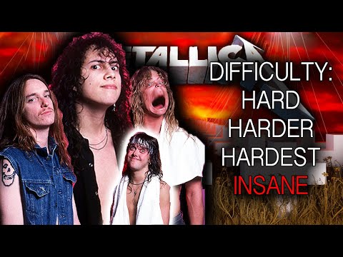 Metallica Difficulty:  Hard to H̶a̶r̶d̶e̶s̶t̶ INSANE