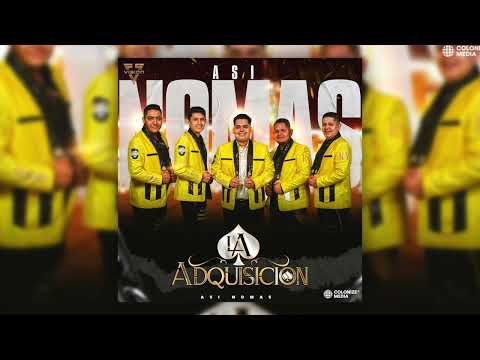 La Adquisición - La Clicka
