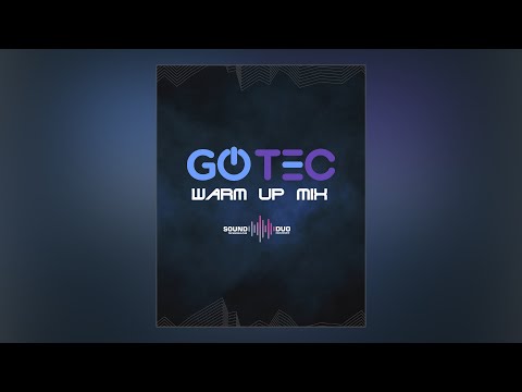 SoundDuo - GOTEC -  Warm Up Techno Mix