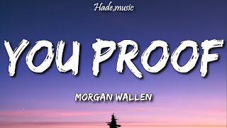 Morgan Wallen - You Proof