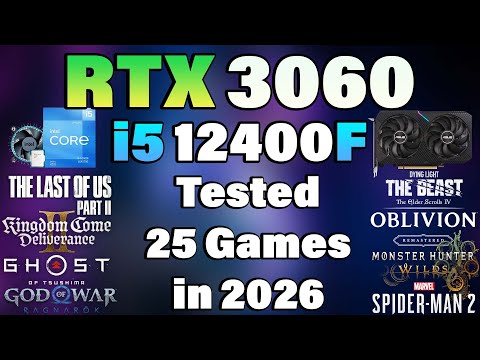 RTX 3060 + i5 12400F | Tested 25 Games in 2026 | RTX 3060 Gaming Test