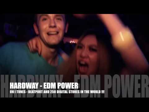 HARDWAY -  EDM POWER (Official Video)