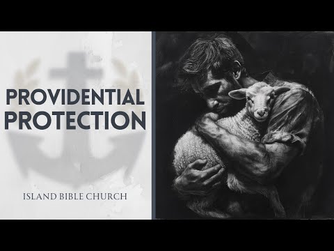 Providential Protection