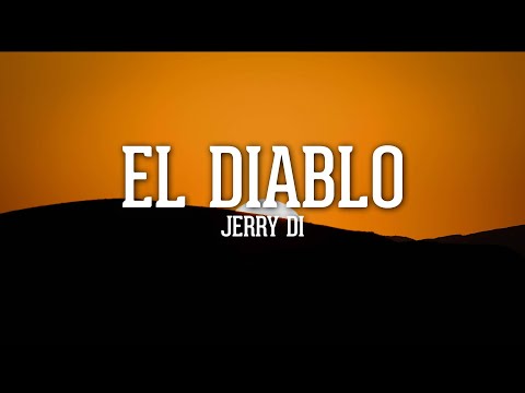 Jerry Di - El Diablo (Lyrics/Letra)