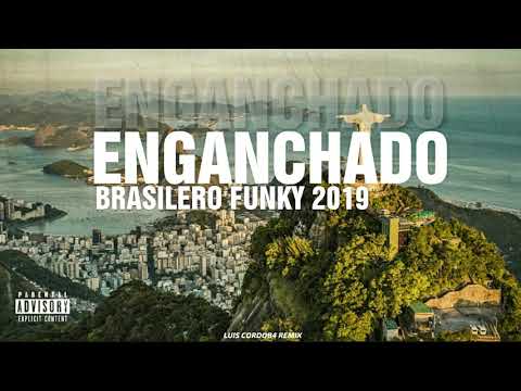 ⚡ENGANCHADO FUNK LO MAS NUEVO 2020⚡PERREO BRASILEÑO 😈 LUIS CORDOB4 REMIX