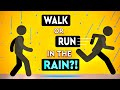 Should You WALK or RUN in the RAIN? DEBUNKED