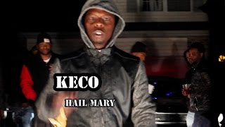 Keco x RWR - Hail Mary ۩ (Official Music Video)