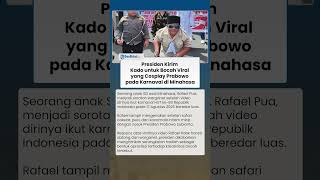 Presiden Kirim Kado untuk Bocah Viral yang Cosplay Prabowo pada Karnaval di Minahasa