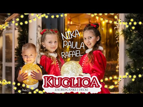 KUGLICA - Zagreb girls and boys feat. Nika, Paula and Rafael