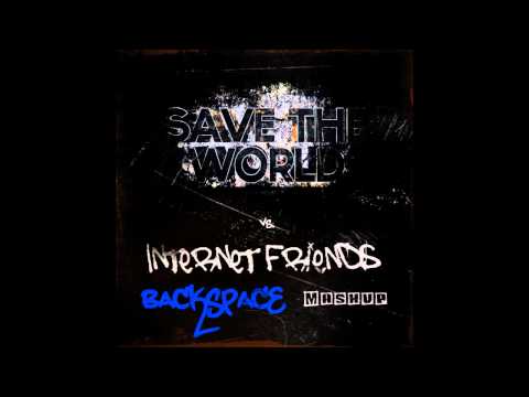 Swedish House Mafia - Save The World vs. Internet Friends (Backspace Mashup)