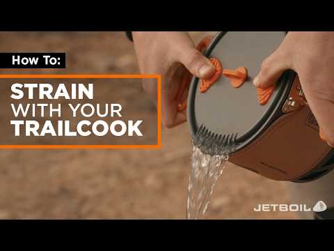 Naučte se správně a bezpečně slévat a cedit s Jetboil TrailCook