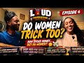 Do Women Trick On Men Like Men Trick On Women Part 1