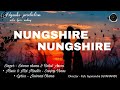 NUNGSHIRE NUNGSHIRE Manipuri New Song 2025 Official Song Surma Chanu Rahul Asem