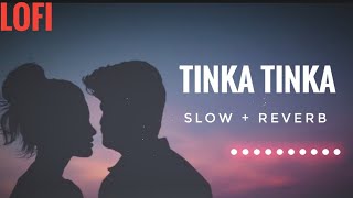 Download lagu Lofi Lyrics - Tinka Tinka Dil Mera | Jubin Nautiyaal | Slow And Reverb mp3 Download lagu Lofi Lyrics - Tinka Tinka Dil Mera | Jubin Nautiyaal | Slow And Reverb mp3