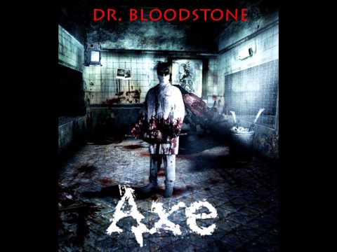 Axe - Dr. Bloodstone (Instrumental)